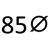 85⌀
