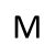 M
